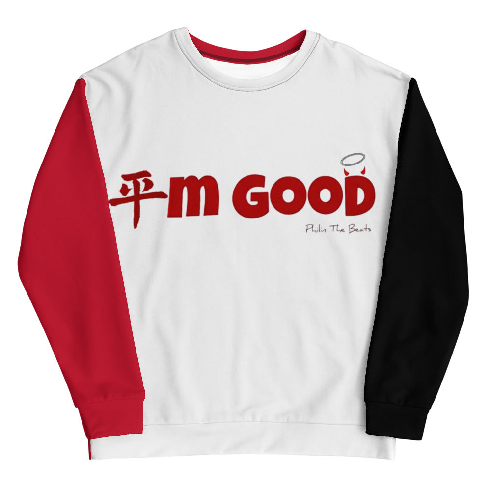 I'm Good Premium Sweatshirt