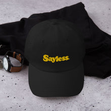 Load image into Gallery viewer, Sayless Dad Hat