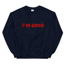 Load image into Gallery viewer, I'm Good Sweatshirt