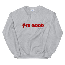 Load image into Gallery viewer, I'm Good Sweatshirt