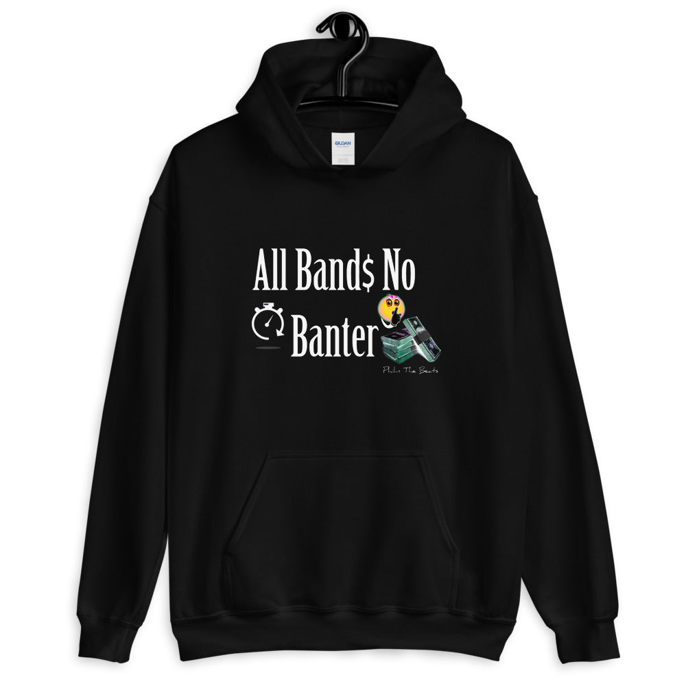 All Bands No Banter Hoodie