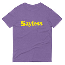 Load image into Gallery viewer, Sayless  T-Shirt