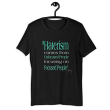 Load image into Gallery viewer, &quot;Haterism&quot; T-Shirt