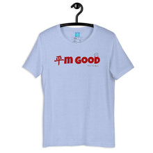 Load image into Gallery viewer, I'm Good t-shirt