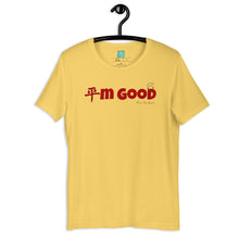 Load image into Gallery viewer, I'm Good t-shirt